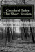 Crooked Tales: The Short Stories by Jennifer L. Thorpe