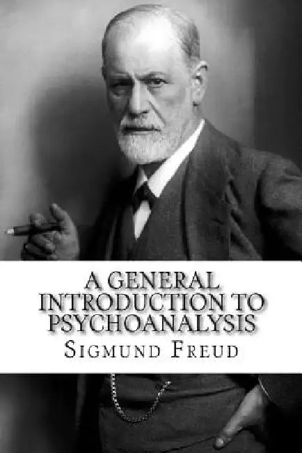 A General Introduction to Psychoanalysis by G. Stanley Hall