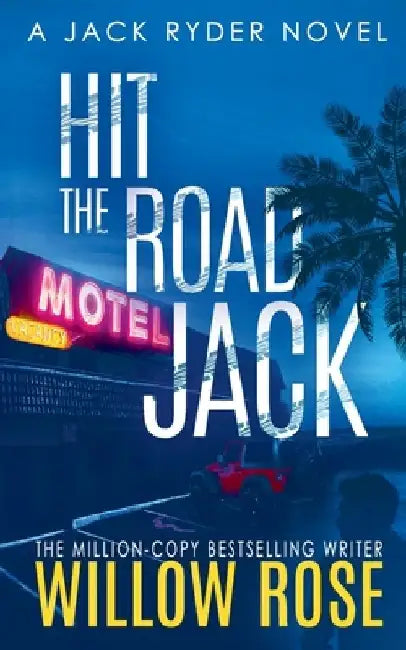 Hit the road Jack by Willow Rose