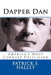 Dapper Dan: America's Most Corrupt Politician by Patrick S. Halley