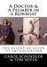 A Doctor & a Plumber in a Rowboat: The Essential Guide to Improvisation by Tom Soter