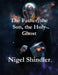 The Father, the Son, the Holy Ghost by Max Shindler