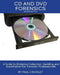 CD and DVD Forensics by Kevin Miller