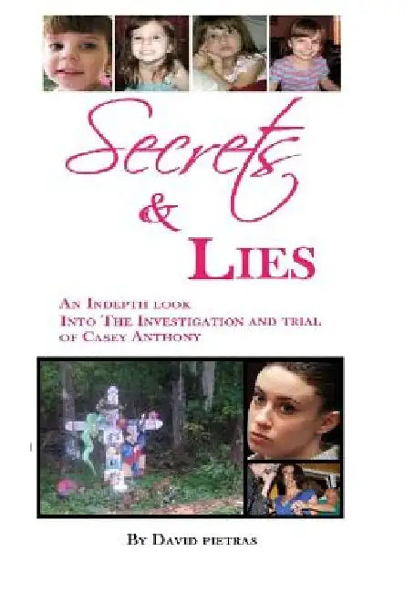 Secrets and Lies by David Pietras