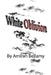 White Oblivion by Amirah Bellamy
