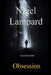 Obsession: trust no-one by Nigel Lampard