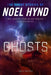 Ghosts by Noel Hynd