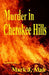 Murder In Cherokee Hills by Mark J. Alan