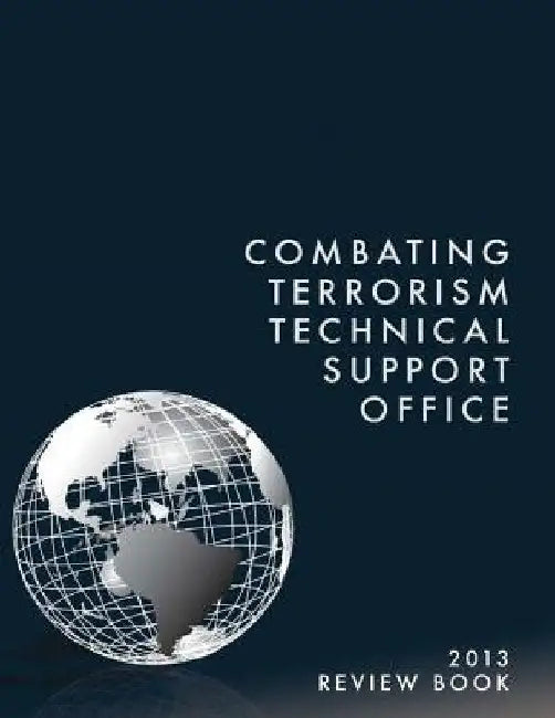 Combating Terrorism Technical Support Office: Review Book 2013 by Combating Terrorism Technical Support of