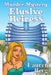 Elusive Heiress: Murder Mystery: Laura Seymour Cozy Mysteries and Romantic Adventures by Lauren Berg