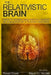 The Relativistic Brain: How it works and why it cannot be simulated by a Turing machine by Ronald M. Cicurel