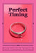 Perfect Timing by Faith Elisabeth Kirkland