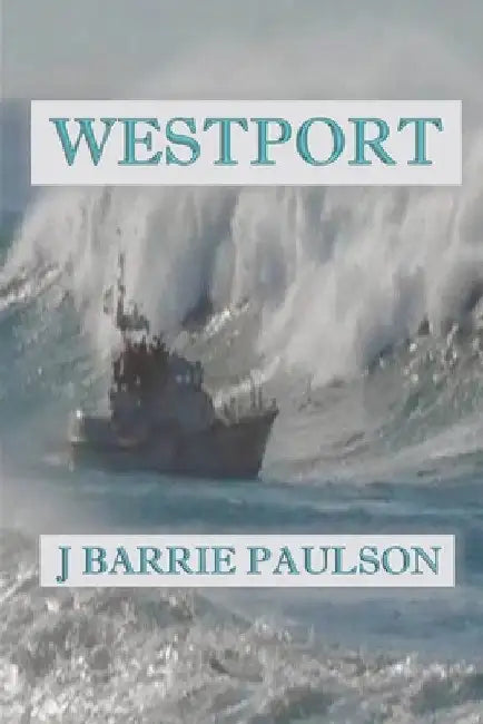 Westport by J. Barrie Paulson