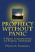 Prophecy Without Panic: A Brief Introduction to Partial Preterism by Duncan Shennea