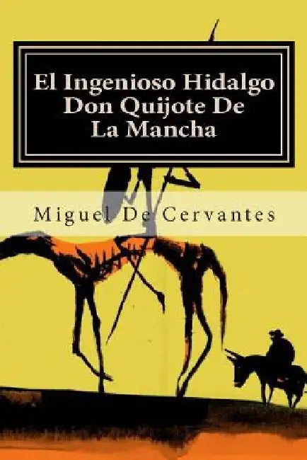 El Ingenioso Hidalgo Don Quijote de la Mancha by Mundial, Editora