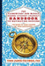 The Elementary and Middle School Student-Friendly Handbook to Navigating Success: You Need to Take Charge of Your Education! by Phd Todd Jason Feltman
