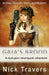 Gaia's Brood: A dystopian steampunk adventure by Nick Travers