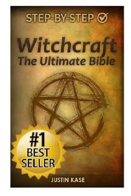 Witchcraft: The Ultimate Bible
