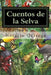 Cuentos de la Selva by Editora Mundial