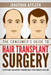 The Consumer's Guide to Hair Transplant Surgery: Everything You Wanted to Know About Hair Transplantation by Jonathan Affleck