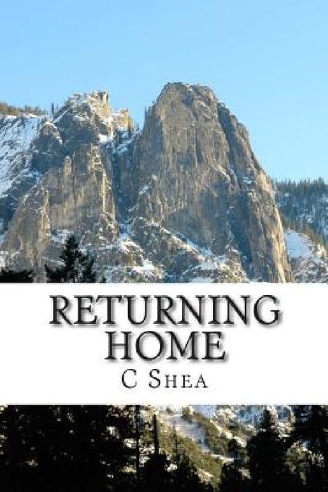 Returning Home by C. V. Shea