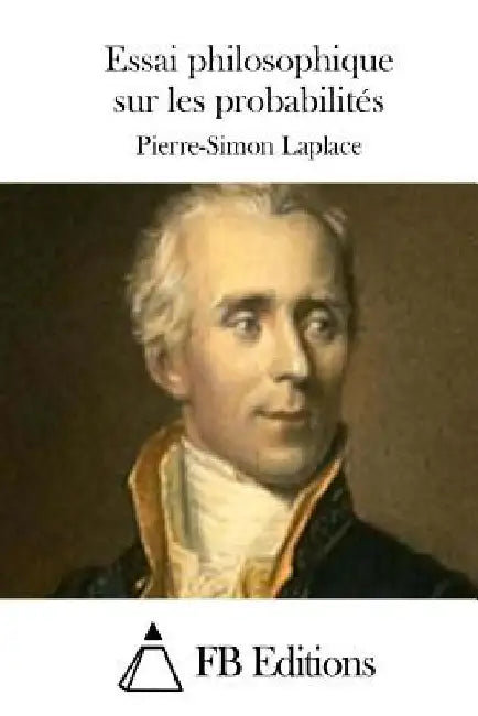 Essai philosophique sur les probabilités by Fb Editions