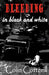 Bleeding in Black and White by Colin Cotterill