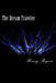 The Dream Traveler: Vol. 1 (Revised Edition) by Henry Rogers