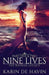Nine Lives by Kamo Masashi Kamo
