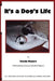 It's A Dog's Life by Rick Magers