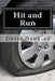 Hit and Run by David Hawkins