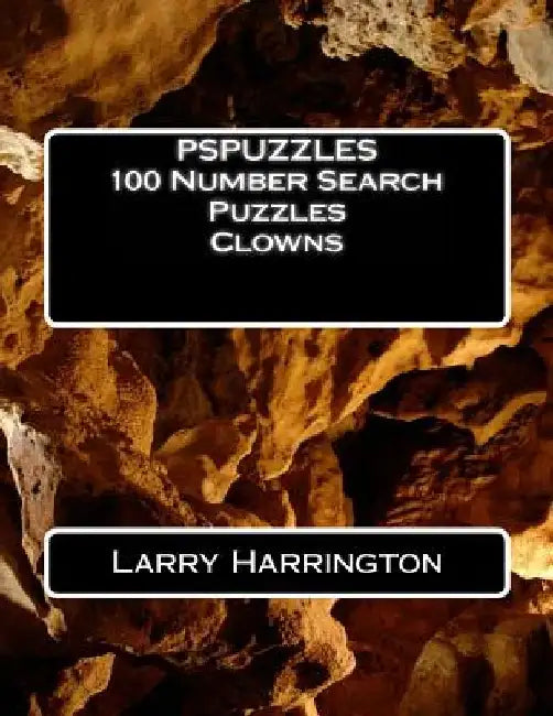 PSPUZZLES 100 Number Search Puzzles Clowns by Larry Harrington