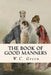 The Book of Good Manners by W. C. Green
