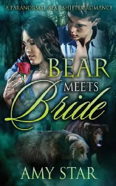 Bear Meets Bride by Amy Star