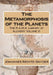 The Metamorphosis of the Planets by Philip N. Wheeler