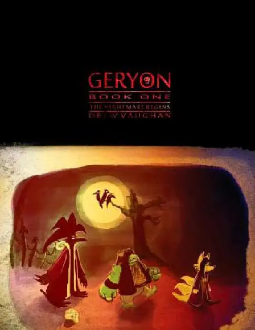 Geryon - Book 1: The Nightmare Begins by Drew Vaughan