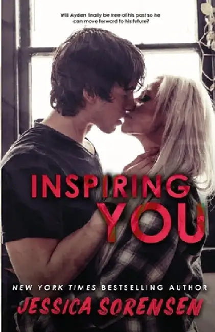 Inspiring You by Jessica Sorensen