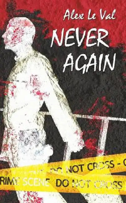 Never Again by Alex Le Val