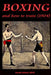 Boxing and how to train (1904) by Iacob Adrian