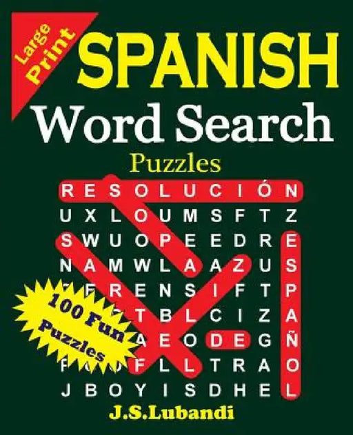 Large Print Spanish Word Search Puzzles by Jaja Media, J. S. Lubandi