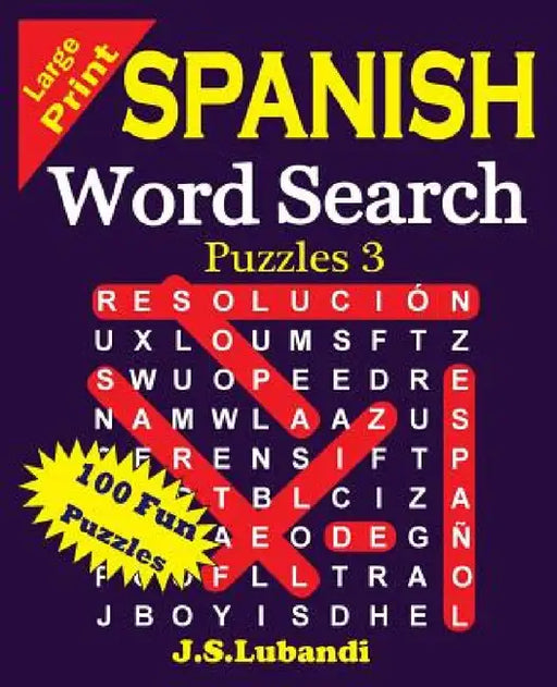 Large Print Spanish Word Search Puzzles 3 by Jaja Media, J. S. Lubandi