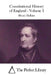 Constitutional History of England - Volume I by The Perfect Library