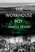 The Workhouse Boy by James J. Deeney