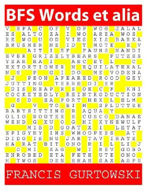 BFS Words et alia: A BFS Puzzle by Francis Gurtowski