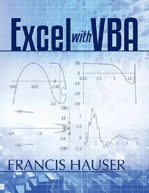 Excel with VBA by Francis Hauser