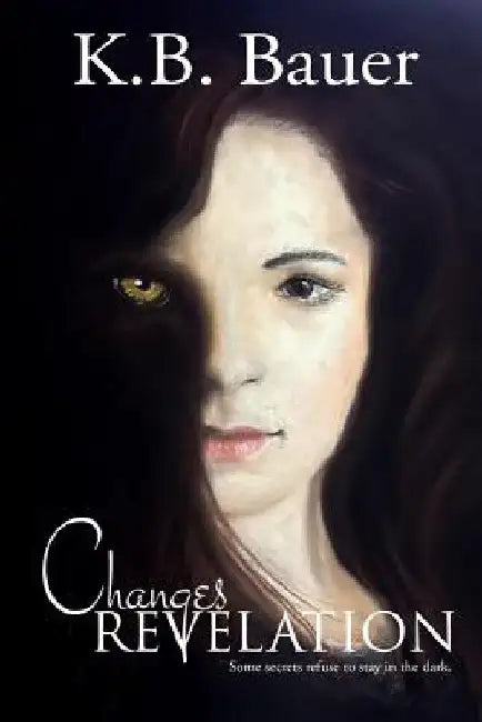Changes Revelation by K. B. Bauer