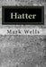 Hatter by Mark Wells