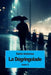 La dégringolade: Tome 2 by Gaboriau, Émile