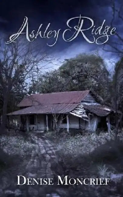 Ashley Ridge by Denise Moncrief