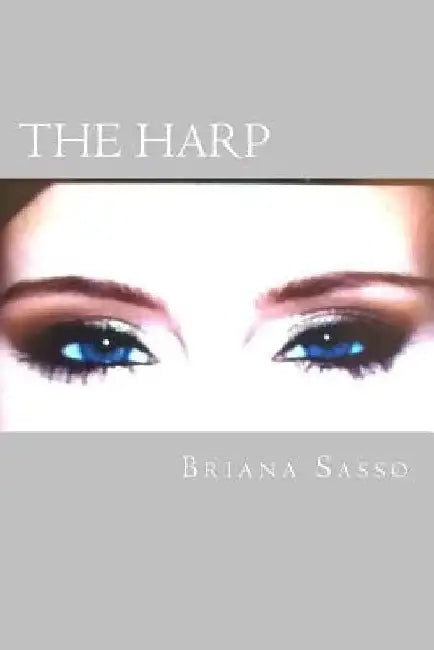 The Harp by Briana Sasso